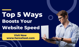 Top 5 Ways heroXhost.com Boosts Your Website Speed